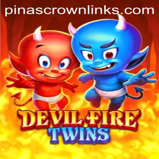 Unveiling the Exciting World of DevilFireTwins: An In-Depth Exploration of PinasCrown
