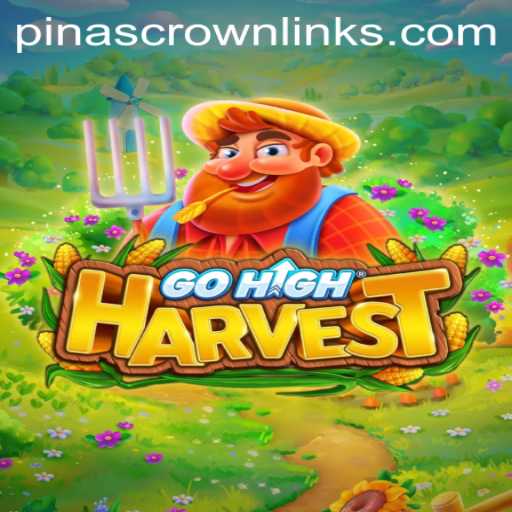 GoHighHarvest: The New Adventure in PinasCrown's Fantasy Realm