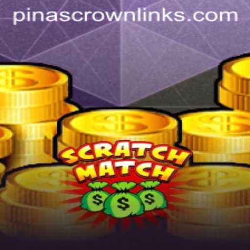 Unveiling ScratchMatch: A Riveting Adventure with PinasCrown